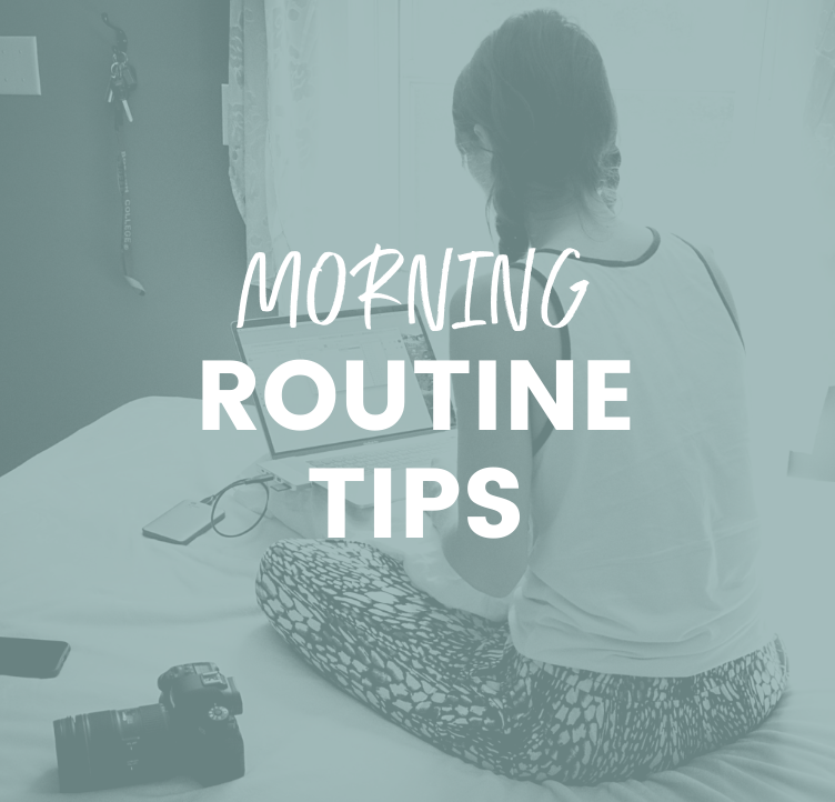 Morning Routine Tips