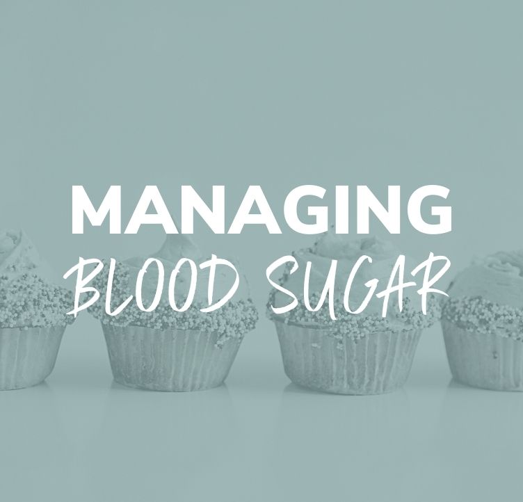 Managing Blood Sugar