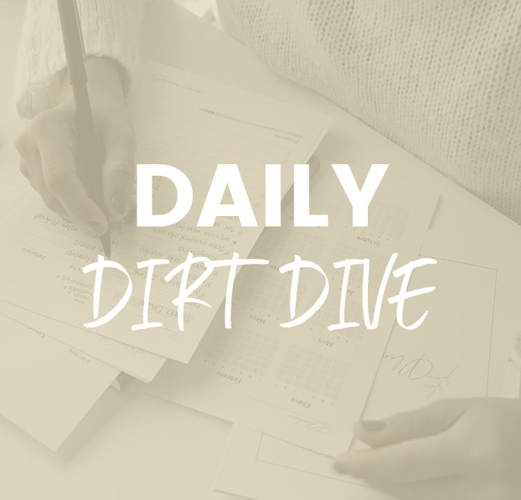 Daily Productivity Dirt Dive
